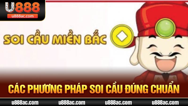 Các phương pháp soi cầu đúng chuẩn