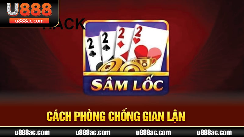 Cách phòng chống gian lận