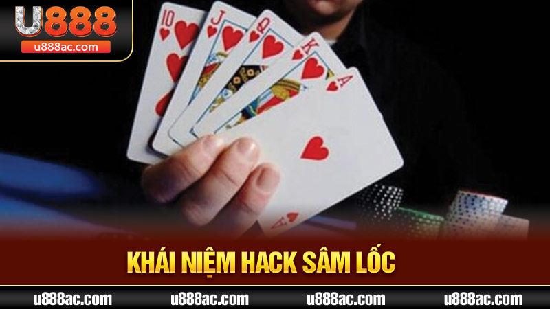 Khái niệm hack sâm lốc