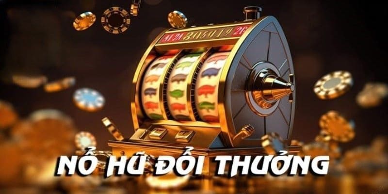 Tóm tắt những nét chung về siêu phẩm nổ hũ đổi thưởng